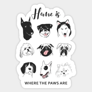 Home Is Where The Paws Are Sticker